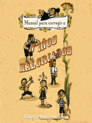 cover image of Manual para corregir a niños malcriados